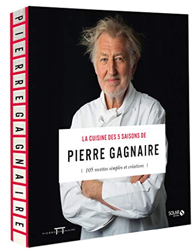 Stock image for La cuisine des 5 saisons de Pierre Gagnaire NE for sale by The Dawn Treader Book Shop