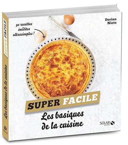 Beispielbild fr Les basiques de la cuisine - Super Facile zum Verkauf von WorldofBooks