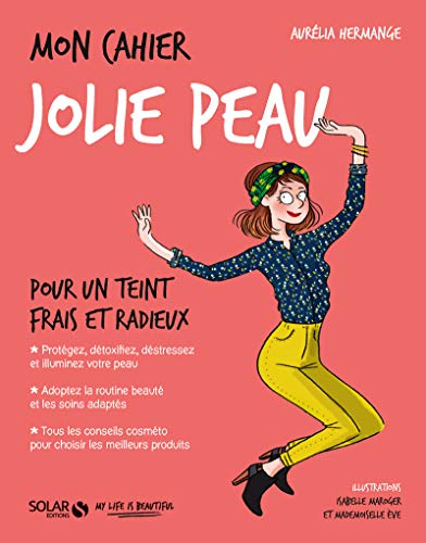 Stock image for Mon cahier Jolie peau for sale by Librairie Th  la page