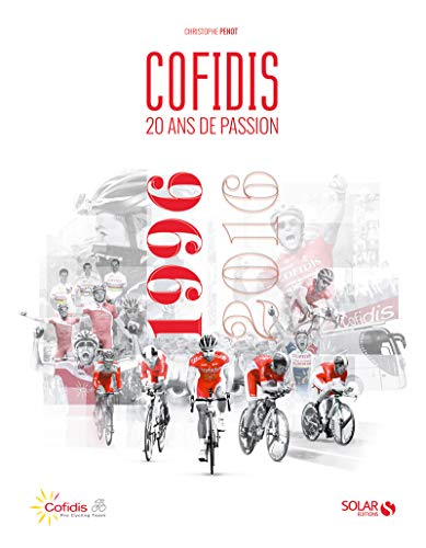 Beispielbild fr COFIDIS 20 ANS d'aventure cycliste zum Verkauf von medimops