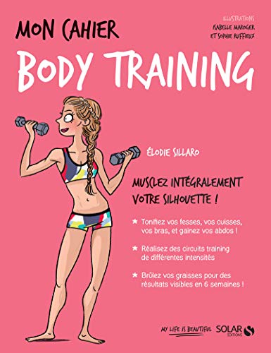 Beispielbild fr Mon cahier bien-etre: Mon cahier body-training zum Verkauf von WorldofBooks