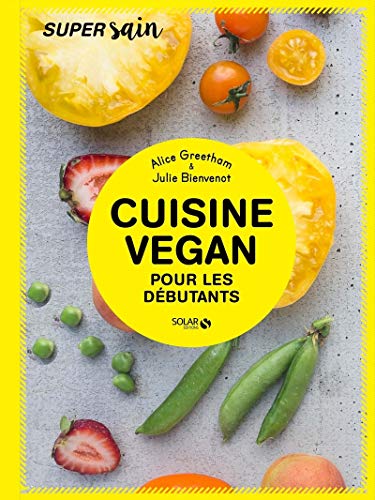 Beispielbild fr Cuisine vegan pour dbutants - super sain zum Verkauf von medimops