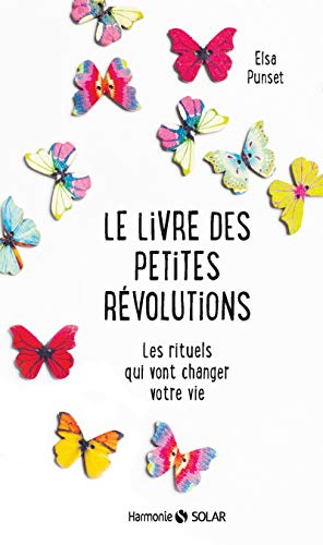 Stock image for Le livre des petites rvolutions for sale by Ammareal