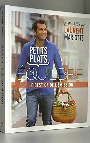 9782263151538: Petits plats en quilibre - Le best of de l'mission