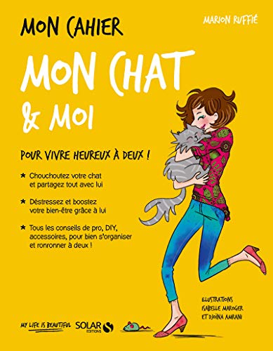 Beispielbild fr Mon cahier Mon chat & moi zum Verkauf von medimops