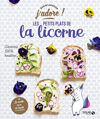 Stock image for Les petits plats de la licorne - j'adore for sale by Ammareal