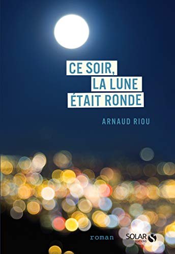 Stock image for Ce soir, la lune tait ronde for sale by medimops