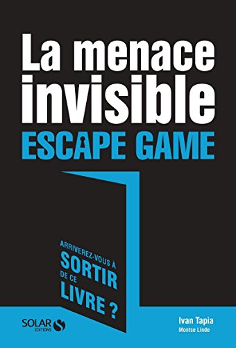 9782263156007: La menace invisible: Escape Game