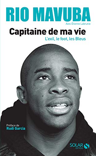 Stock image for Rio Mavuba, capitaine de ma vie for sale by Ammareal