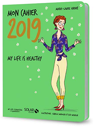 Imagen de archivo de Mon cahier 2019 My life is healthy a la venta por medimops