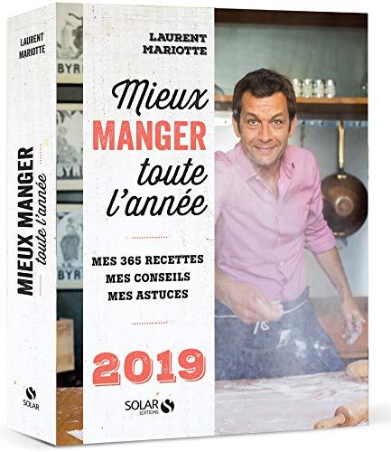 Stock image for Mieux manger toute l'anne - 2019 for sale by Ammareal