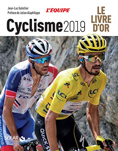 Stock image for Livre d'or du cyclisme 2019 for sale by Le Monde de Kamlia