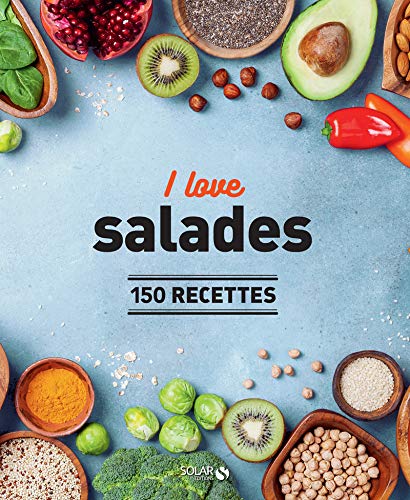 Beispielbild fr I love les salades - 150 recettes zum Verkauf von medimops