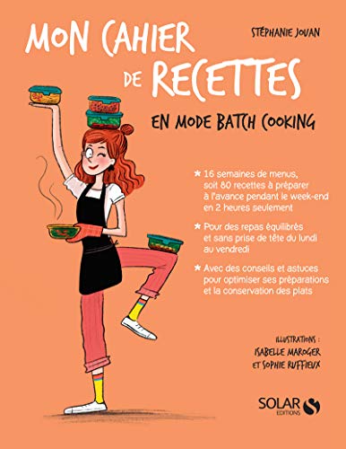 Stock image for Mon cahier de recettes en mode batch cooking for sale by WorldofBooks