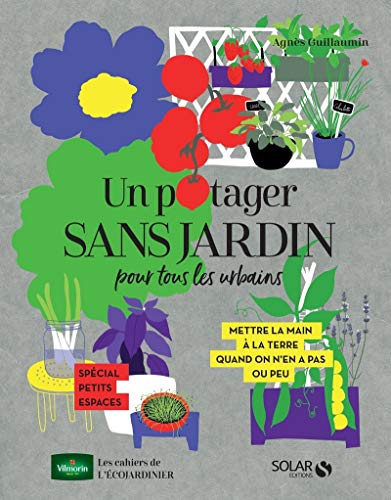 Stock image for Un potager sans jardin pour tous les urbains for sale by medimops