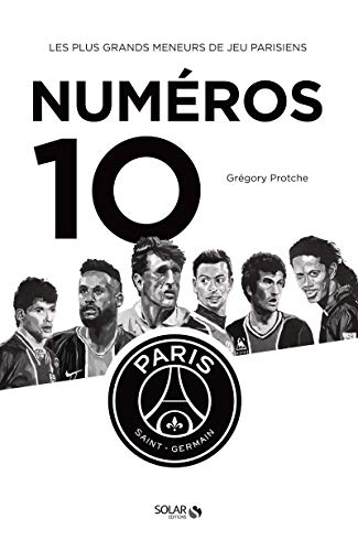 Stock image for Numros 10 : Les Plus Grands Meneurs De Jeu Parisiens for sale by RECYCLIVRE
