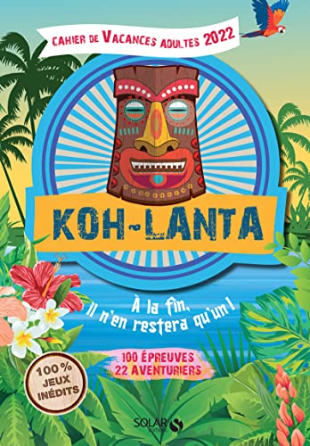 Beispielbild fr Cahier de vacances pour adultes Koh-Lanta 2022 zum Verkauf von medimops