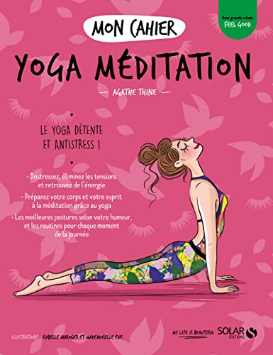 Imagen de archivo de Mon cahier Yoga mditation new a la venta por Librairie Th  la page