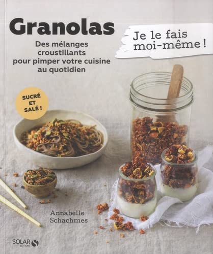 Stock image for Le granola - Je le fais moi-mme for sale by medimops