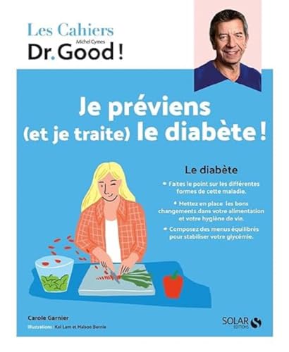 Imagen de archivo de Cahier Dr Good - Je prviens (et je traite) le diabte ! a la venta por Ammareal