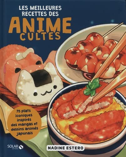 Imagen de archivo de Les meilleures recettes des animes cultes a la venta por medimops