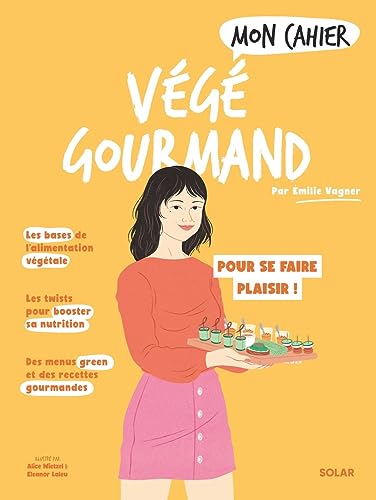 Beispielbild fr Mon cahier Végé gourmand [FRENCH LANGUAGE - Soft Cover ] zum Verkauf von booksXpress