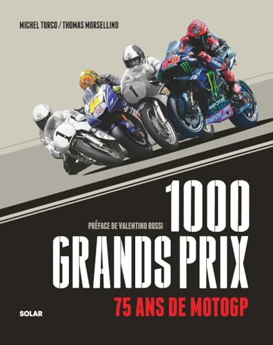 9782263183584: 1000 Grands Prix: 75 ans de MotoGP