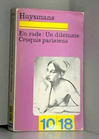 Stock image for En rade. Un Dilemme. Croquis parisiens for sale by Mli-Mlo et les Editions LCDA