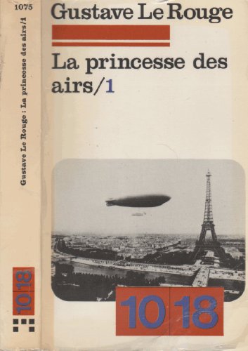 Beispielbild fr La Princesse Des Airs (10/18 [i.e. Dix/dix-huit] , 1075-1076) (french Edition) zum Verkauf von RECYCLIVRE