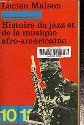 9782264000774: Histoire du jazz et de la musique afro-americaine