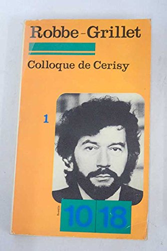 9782264000859: Robbe-Grillet : analyse, thorie: [colloque tenu au Centre Culturel International de Cerisy-La-Salle du 29 juin au 8 juillet 1975] (10/18)