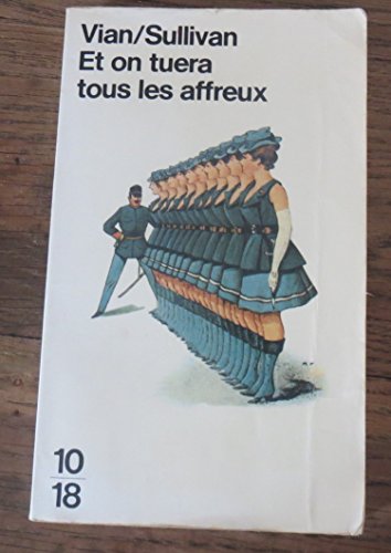 Stock image for Et On Tuera Tous Les Affreux for sale by RECYCLIVRE