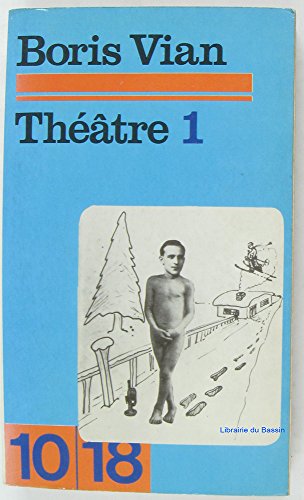 Stock image for Theatre 1 (Le Dernier des metiers L'equarrissage pour tous Le gouter des generaux) (French Edition) for sale by Books Unplugged