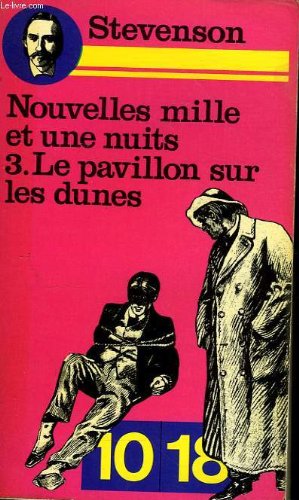 9782264001597: Les nouvelles mille et une nuits, tome 3 : Le pavillon sur les dunes