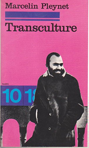 Stock image for Transculture, entretiens, essais et confrences. Collection : 10-18, N 1335. for sale by AUSONE