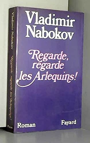Regarde, regarde les arlequins ! (9782264003447) by Vladimir Nabokov