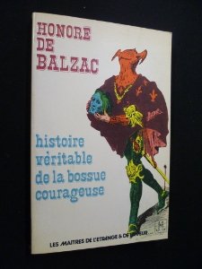 Beispielbild fr Histoire vritable de la bossue courageuse zum Verkauf von Ammareal