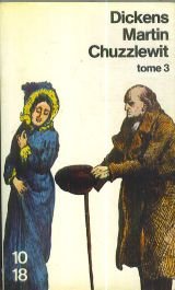 Stock image for Martin chuzzlewit, Tome 3 [Paperback] DICKENS CHARLES for sale by LIVREAUTRESORSAS