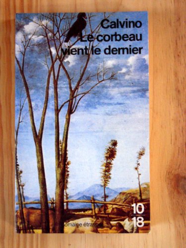 Imagen de archivo de Le Corbeau vient le dernier a la venta por Wonder Book
