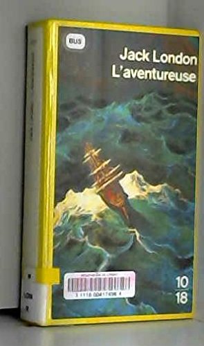 L'aventureuse (9782264004598) by London J.