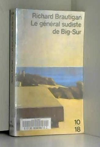 Beispielbild fr Un gnral sudiste de Big Sur zum Verkauf von Ammareal