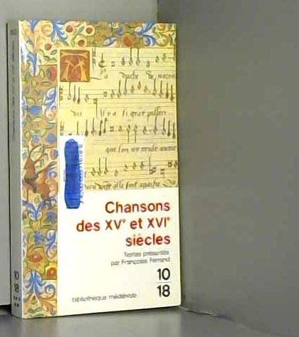 Beispielbild fr Chansons des XVe et XVIe sicles zum Verkauf von Ammareal
