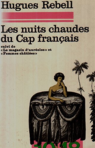 Imagen de archivo de Les nuits chaudes du Cap franais a la venta por Ammareal