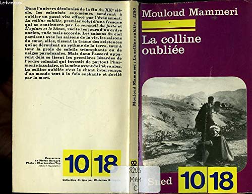 9782264009074: La Colline oubliée: Roman (10/18 [i.e. Dix/dix-huit] ; 1250) (French Edition)