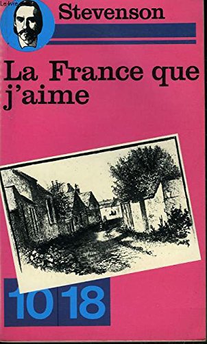 La France que j'aime (9782264009159) by STEVENSON