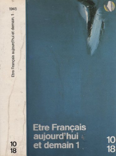 Stock image for Etre Franais aujourd'hui et demain 1. Les auditions publiques for sale by LibrairieLaLettre2