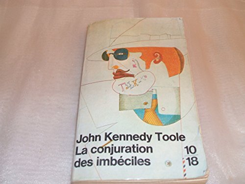 Beispielbild fr La Conjuration des imbciles [JOHN-KENNEDY TOOLE] zum Verkauf von medimops