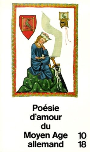 Imagen de archivo de Posie d'amour du Moyen-ge allemand a la venta por Chapitre.com : livres et presse ancienne