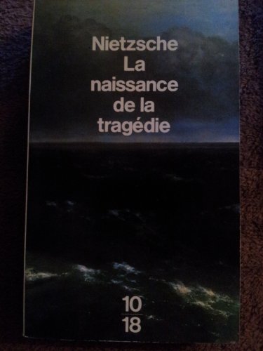 Stock image for La naissance de la tragdie for sale by Ammareal