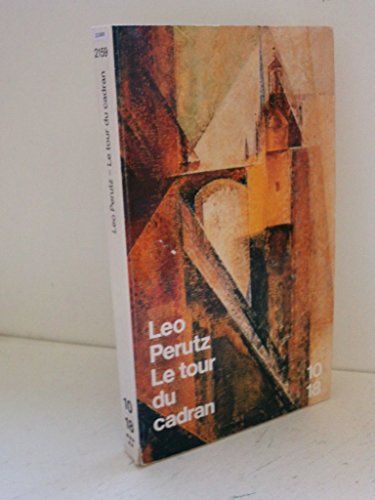 Le Tour du cadran (9782264016096) by Pollet, Jean-Jacques; Perutz, Leo